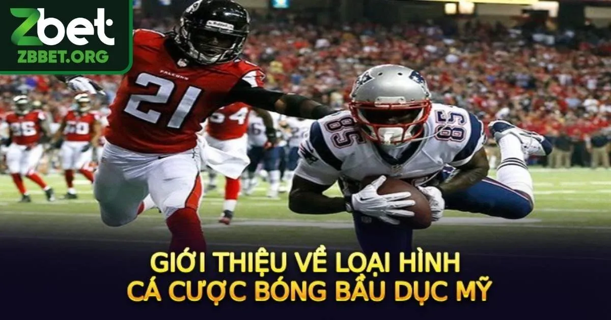 Cá cược bóng bầu dục là gì?
