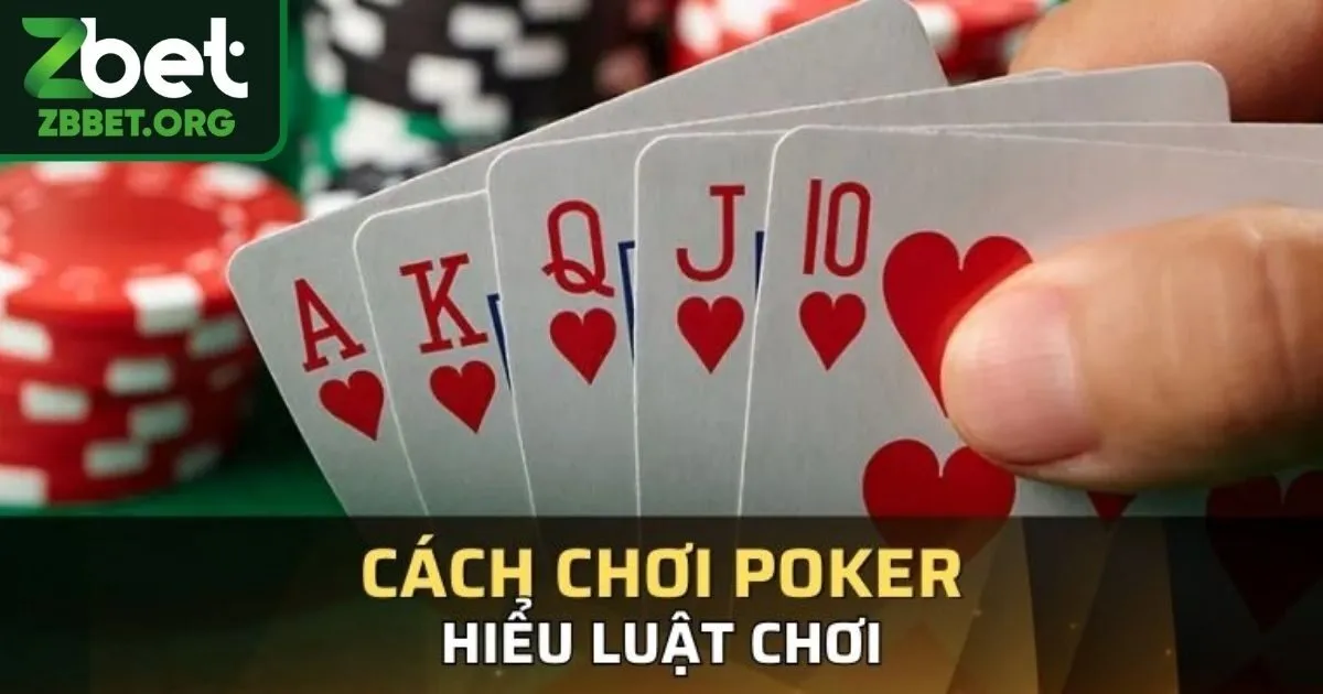 Tìm hiểu luật Game bài poker