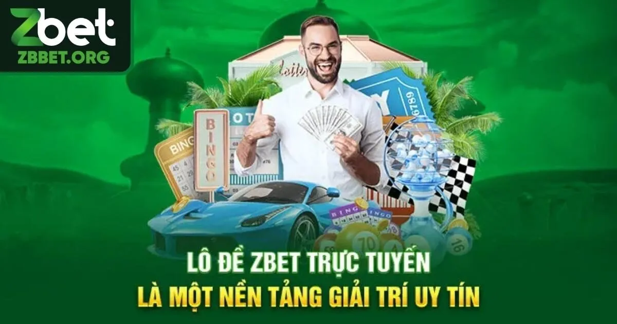 3 sảnh cược chất lượng chơi lô đề tại Zbet