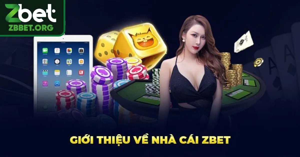 Đôi nét khái quát về thương hiệu Zbet uy tín