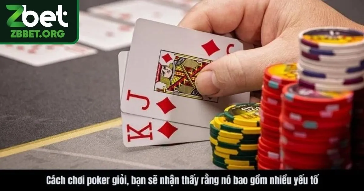 Game Bài Poker - Quy Luật Cơ Bản Từ A Đến Z Cho Bạn Mới